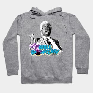 Baby Billy's BibleBonkers Hoodie